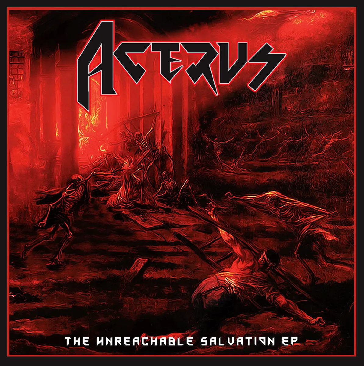 ACERUS - 2013 - The Unreachable Salvation CD EP (2018 Reissue/Re-recording)