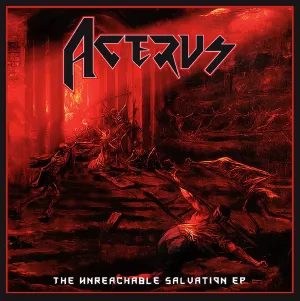 ACERUS - 2013 - The Unreachable Salvation CD EP (2018 Reissue/Re-recording)