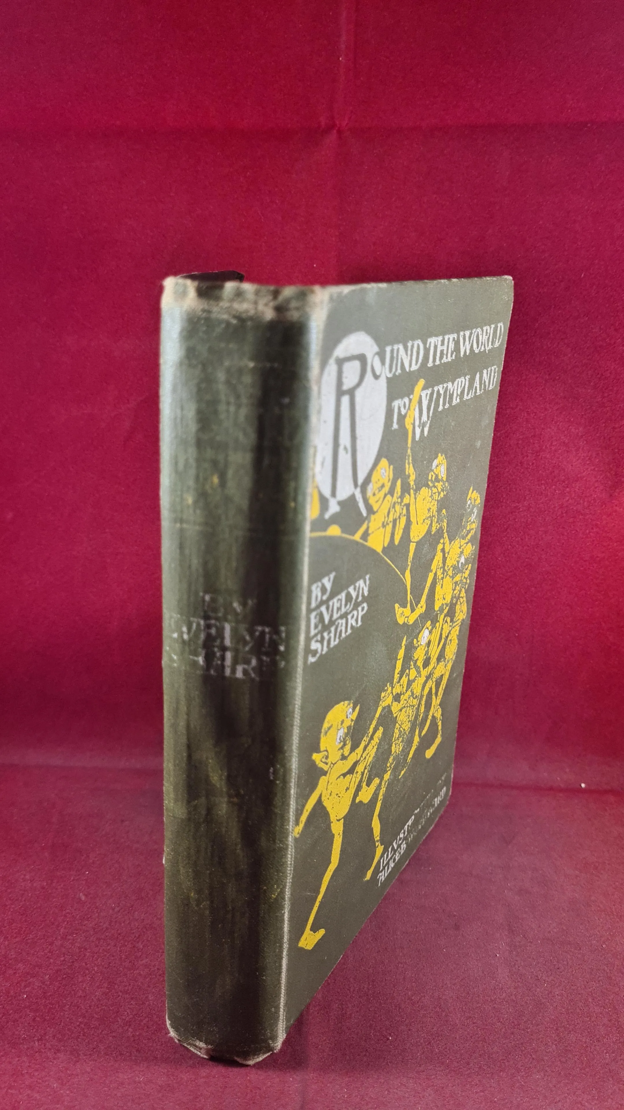 Evelyn Sharp - Round The World To Wympland, John Lane, 1902, First Edition