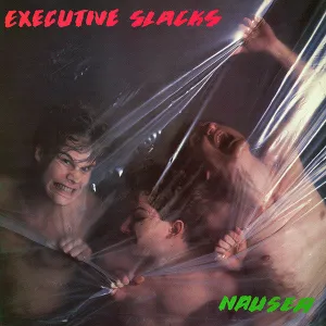Executive Slacks - Nausea