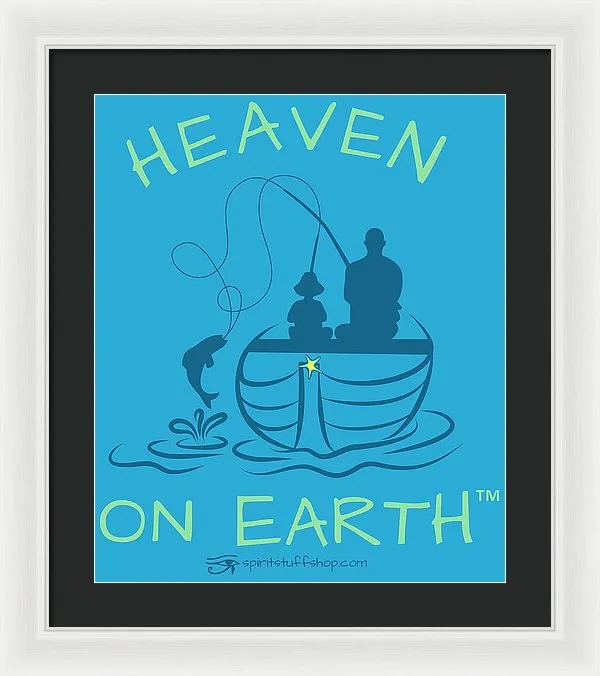 Fishing Heaven On Earth - Framed Print