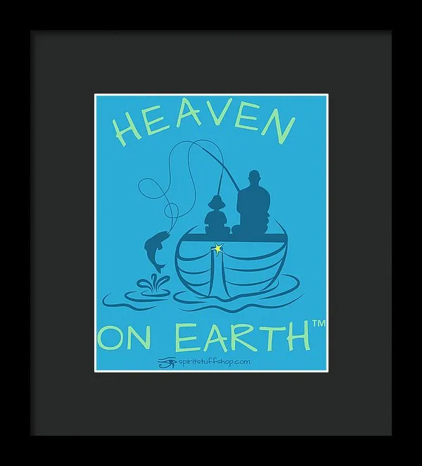 Fishing Heaven On Earth - Framed Print