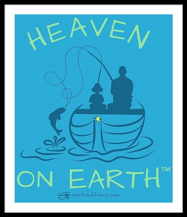 Fishing Heaven On Earth - Framed Print