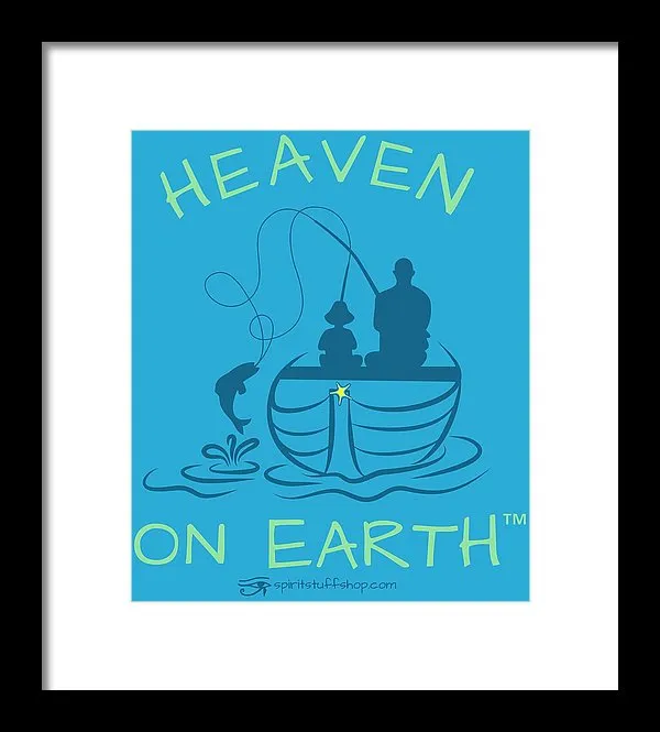 Fishing Heaven On Earth - Framed Print