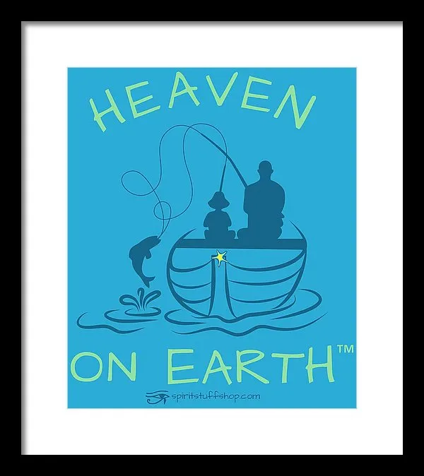 Fishing Heaven On Earth - Framed Print