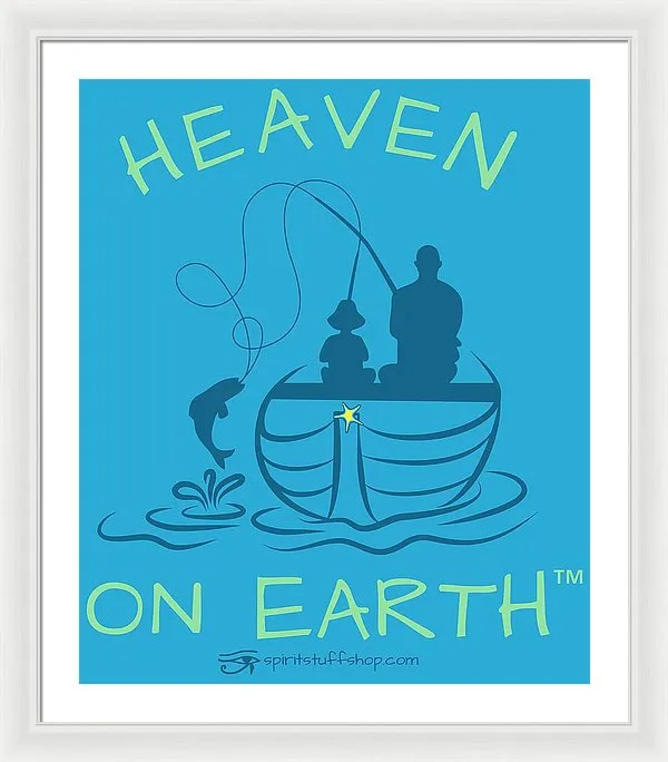 Fishing Heaven On Earth - Framed Print