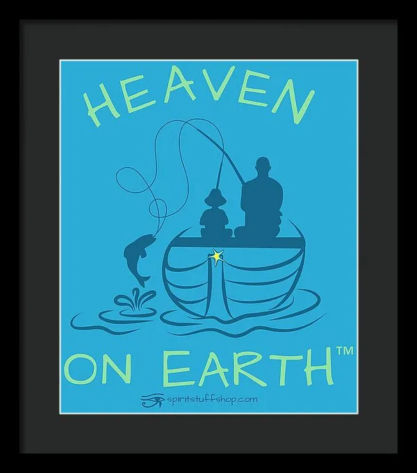 Fishing Heaven On Earth - Framed Print