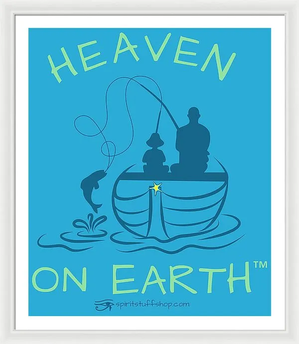Fishing Heaven On Earth - Framed Print