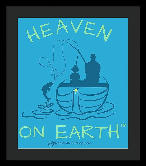 Fishing Heaven On Earth - Framed Print
