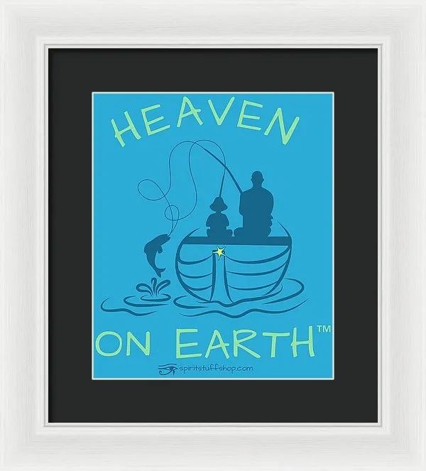 Fishing Heaven On Earth - Framed Print