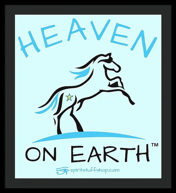 Horse Heaven On Earth - Framed Print