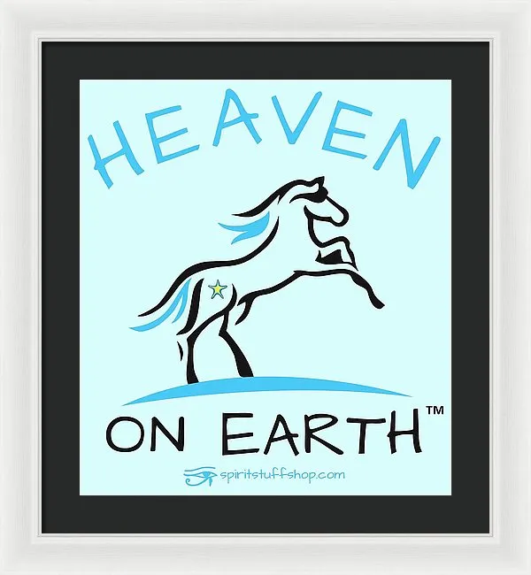 Horse Heaven On Earth - Framed Print
