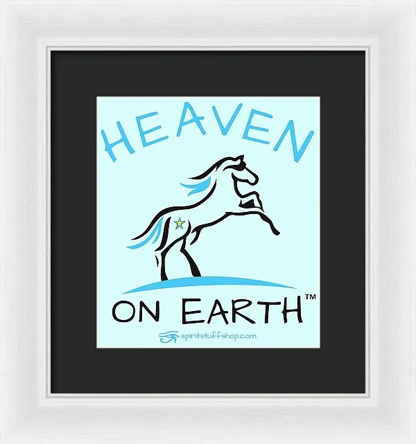Horse Heaven On Earth - Framed Print