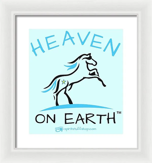 Horse Heaven On Earth - Framed Print