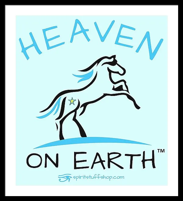Horse Heaven On Earth - Framed Print