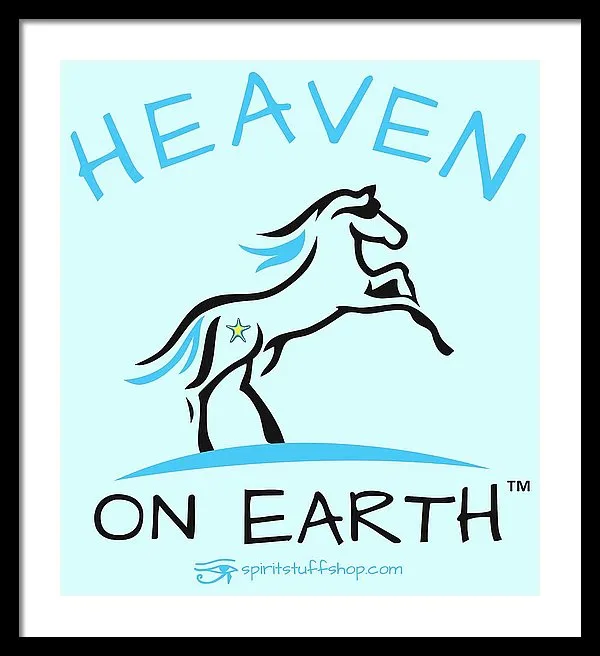 Horse Heaven On Earth - Framed Print