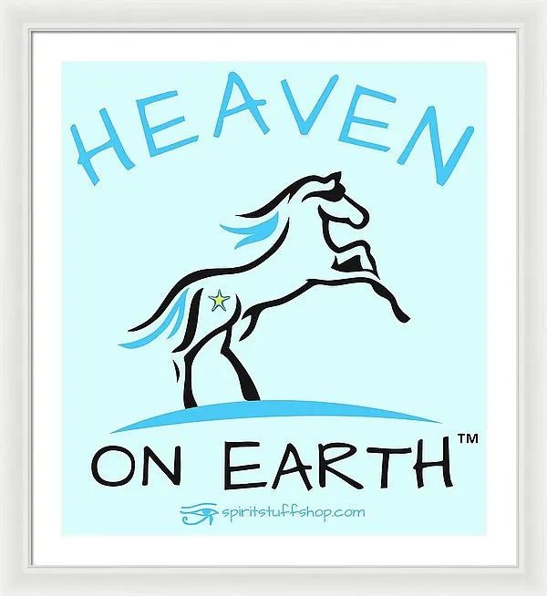 Horse Heaven On Earth - Framed Print