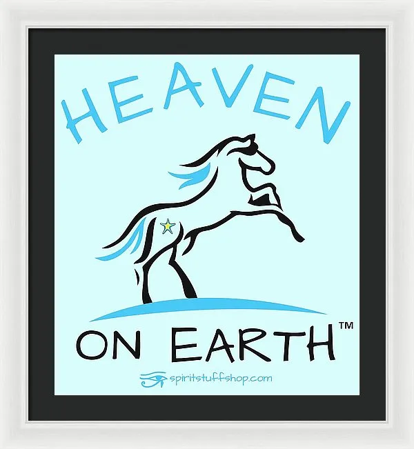 Horse Heaven On Earth - Framed Print