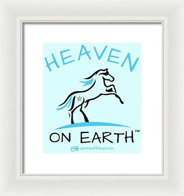 Horse Heaven On Earth - Framed Print