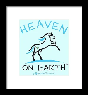 Horse Heaven On Earth - Framed Print
