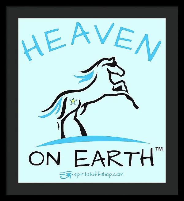 Horse Heaven On Earth - Framed Print