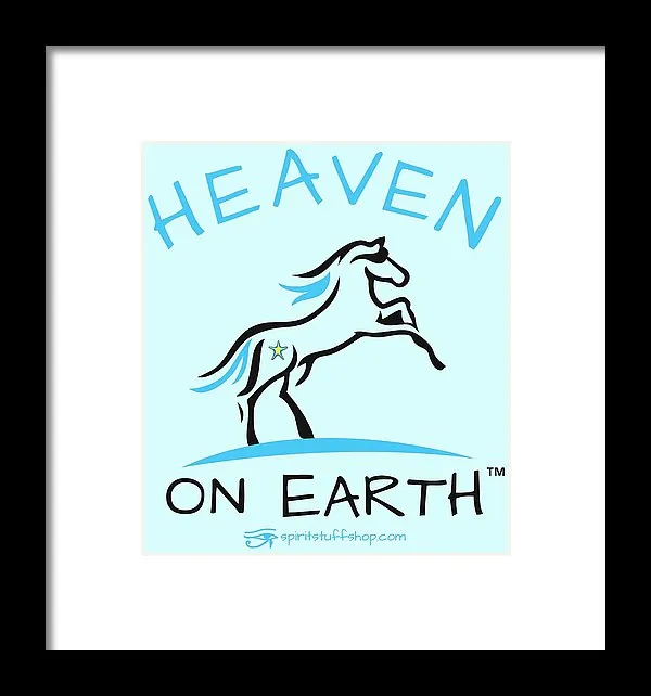 Horse Heaven On Earth - Framed Print