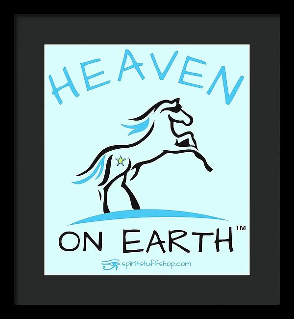 Horse Heaven On Earth - Framed Print