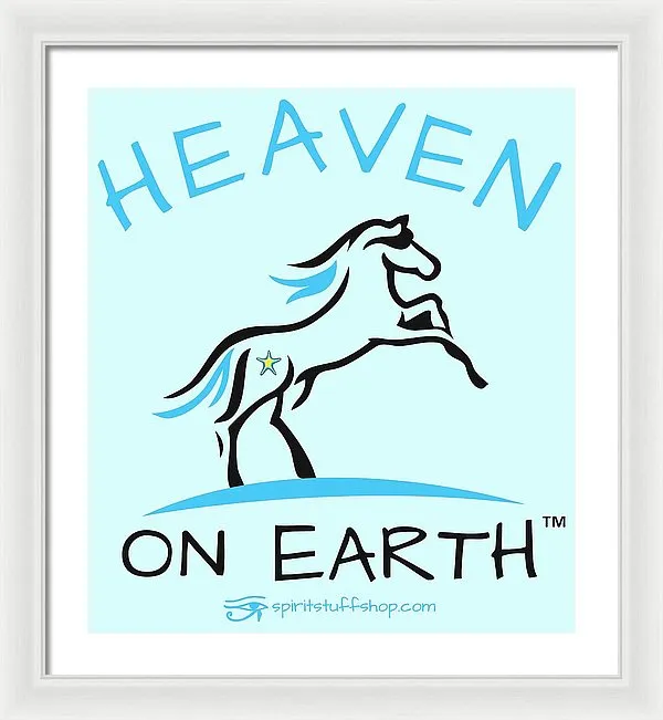 Horse Heaven On Earth - Framed Print