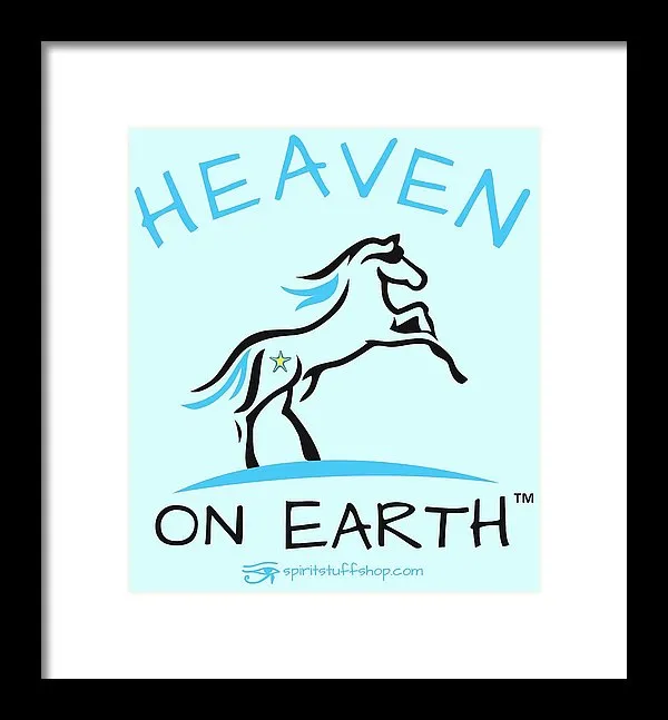 Horse Heaven On Earth - Framed Print
